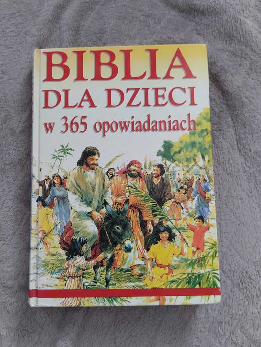 Biblia dla Dzieci w 365 opowiadaniach