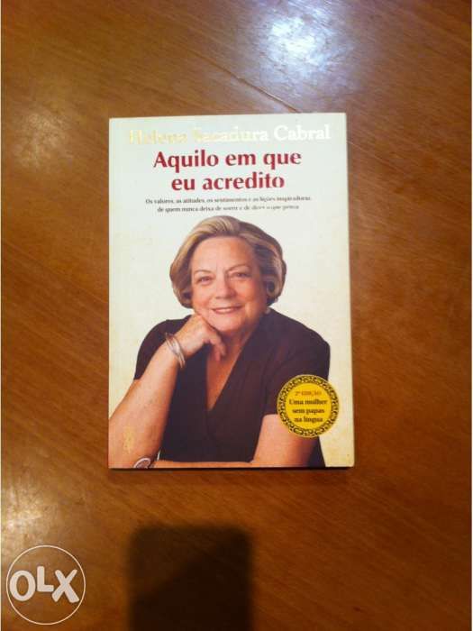 Livro aquilo em que acredito de helena sacadura cabral