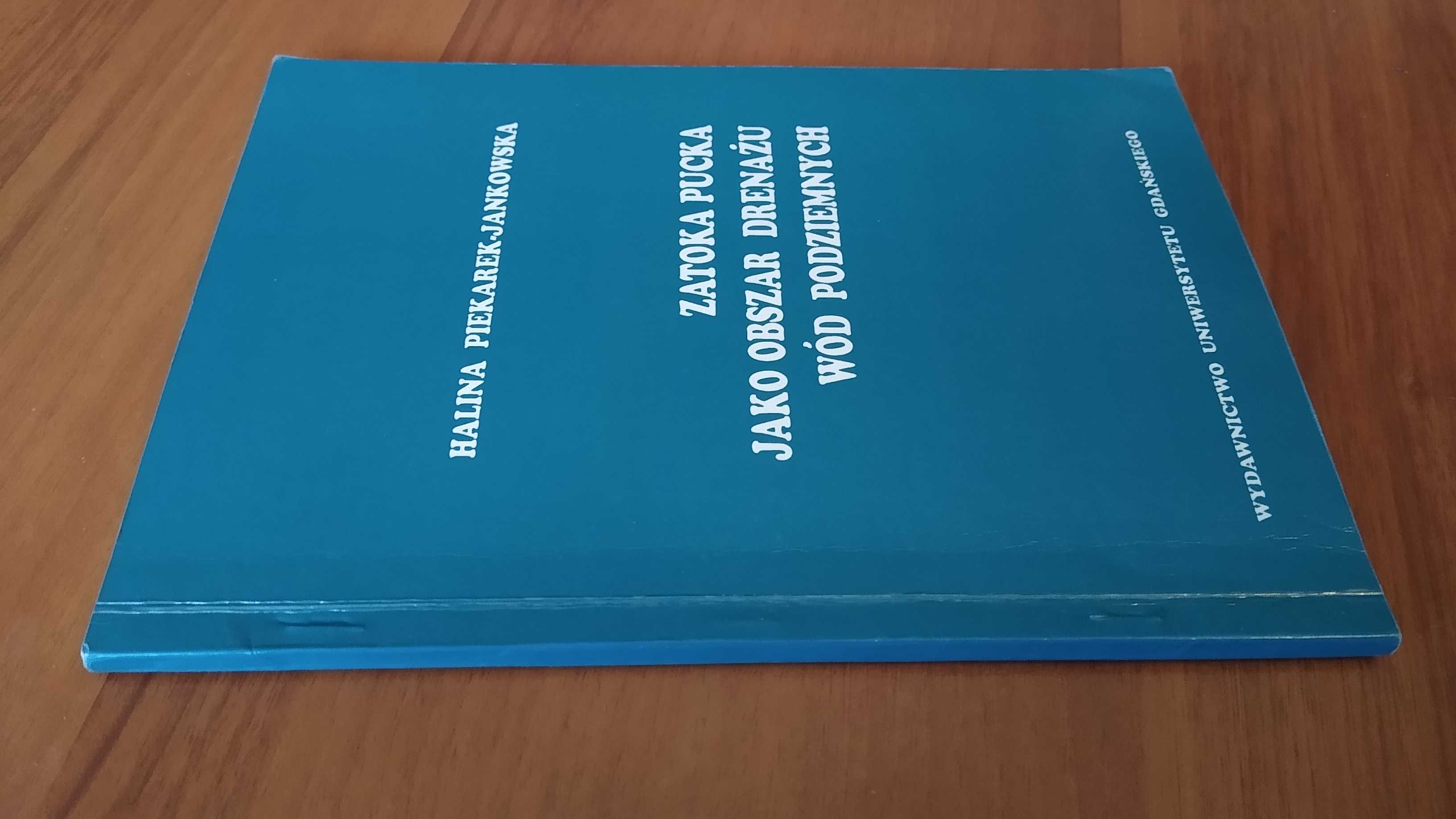 Zatoka Pucka jako obszar drenażu wód podziemnych H Piekarek-Jankowska