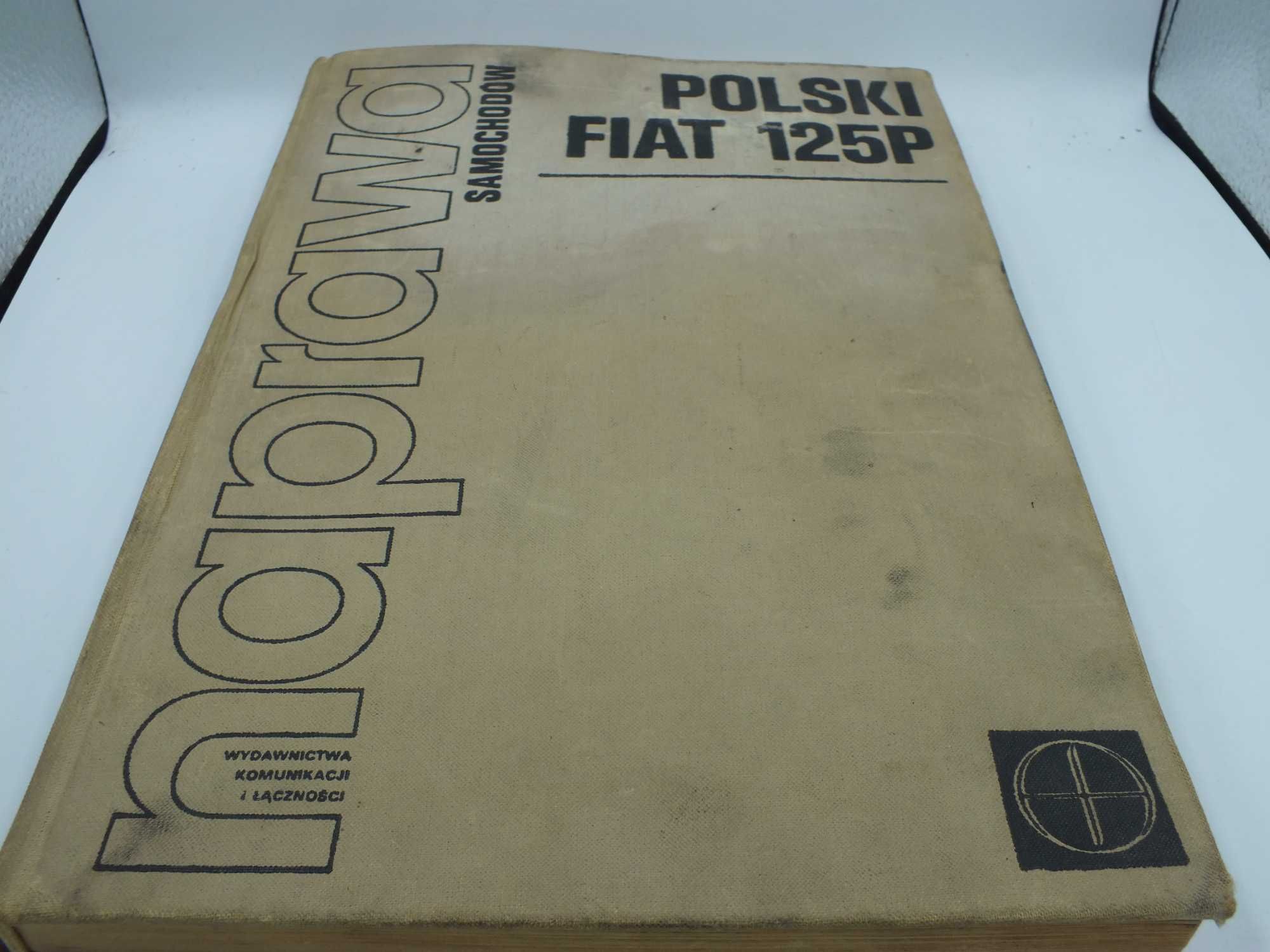 Polski FIAT 125p Naprawa i Eksploatacja 1979 r b011122