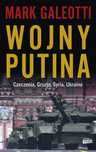 Wojny Putina. Czeczenia, Gruzja, Syria, Ukraina Horyzont