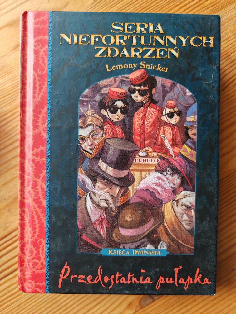 Lemony Snicket Seria niefortunnych wydarzeń K12 Przedostatnia pułapka