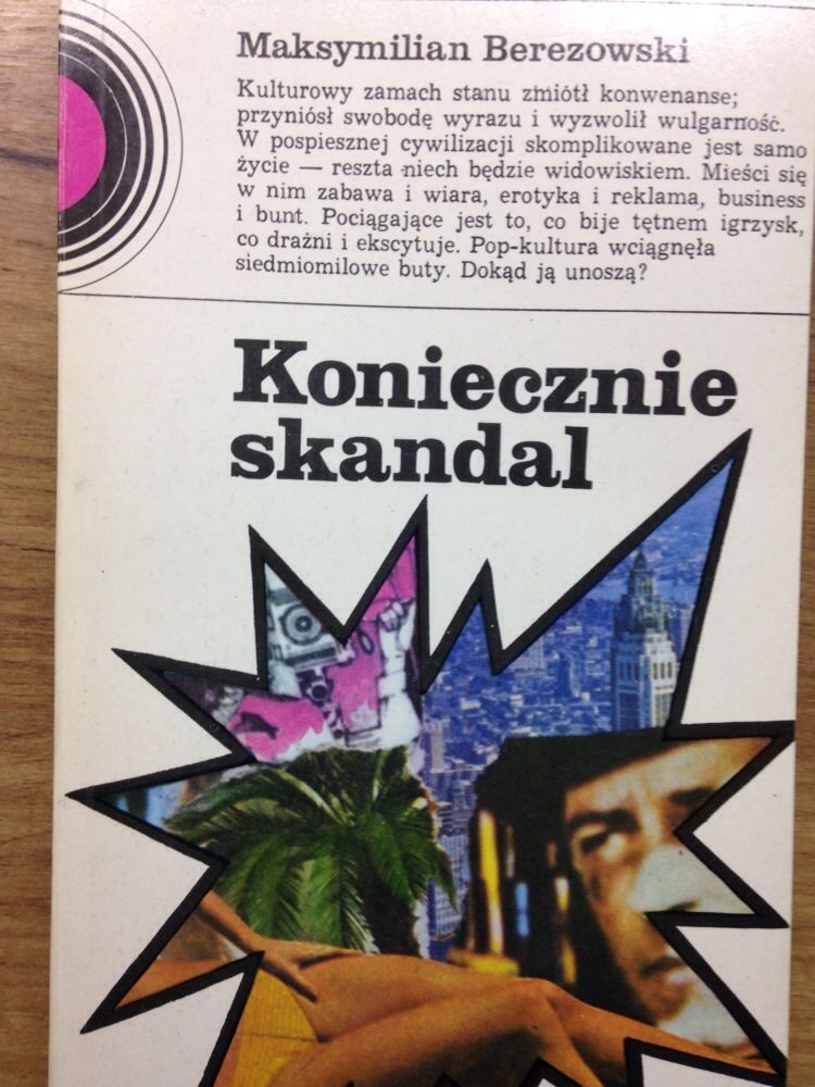 Koniecznie skandal - Maksymilian Berezowski