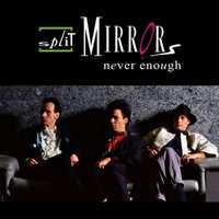 SPLIT MIRRORs - Never Enough (Italo Disco CD)