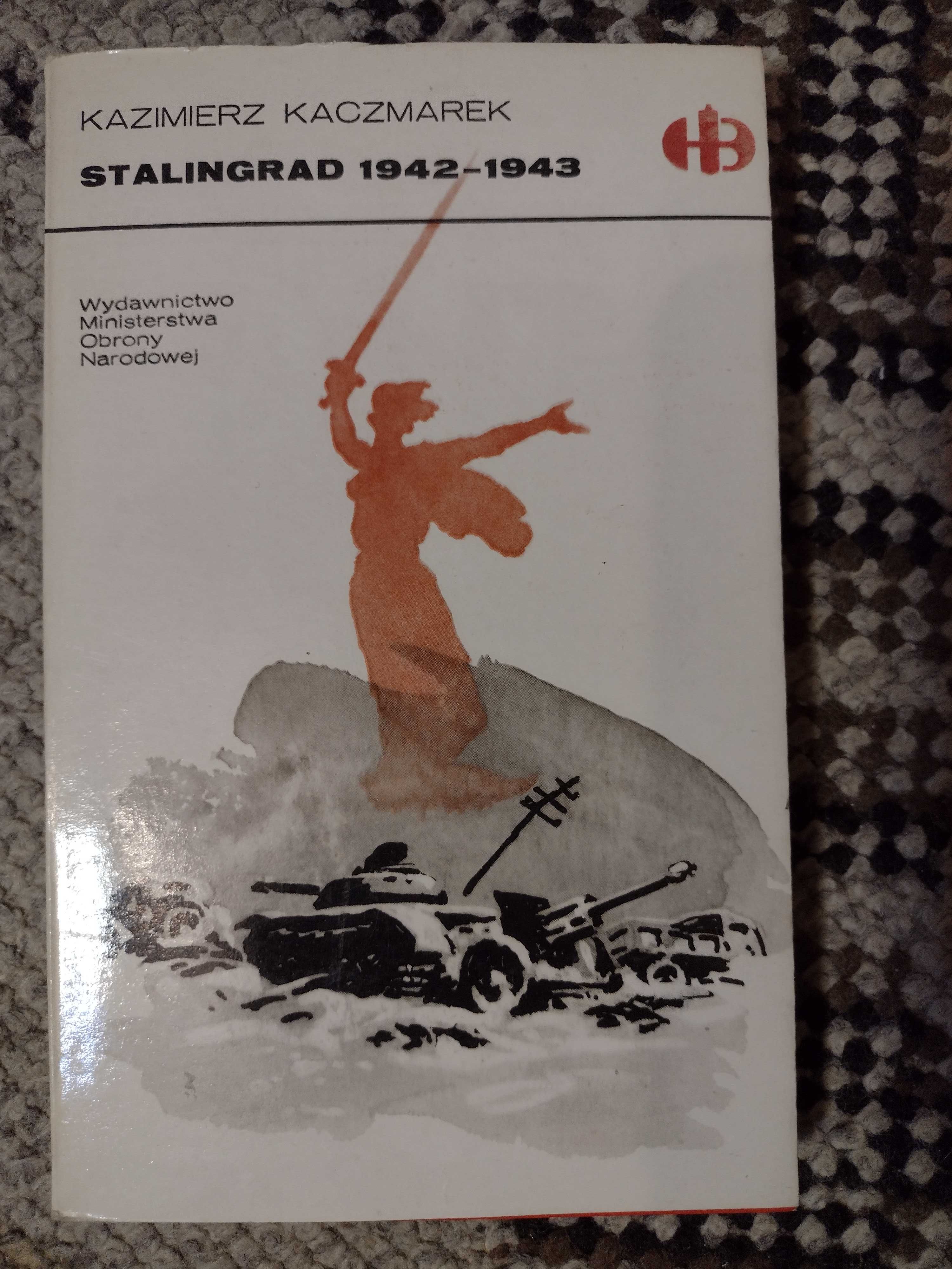 Kazimierz Kaczmarek Stalingrad 1942- 1943