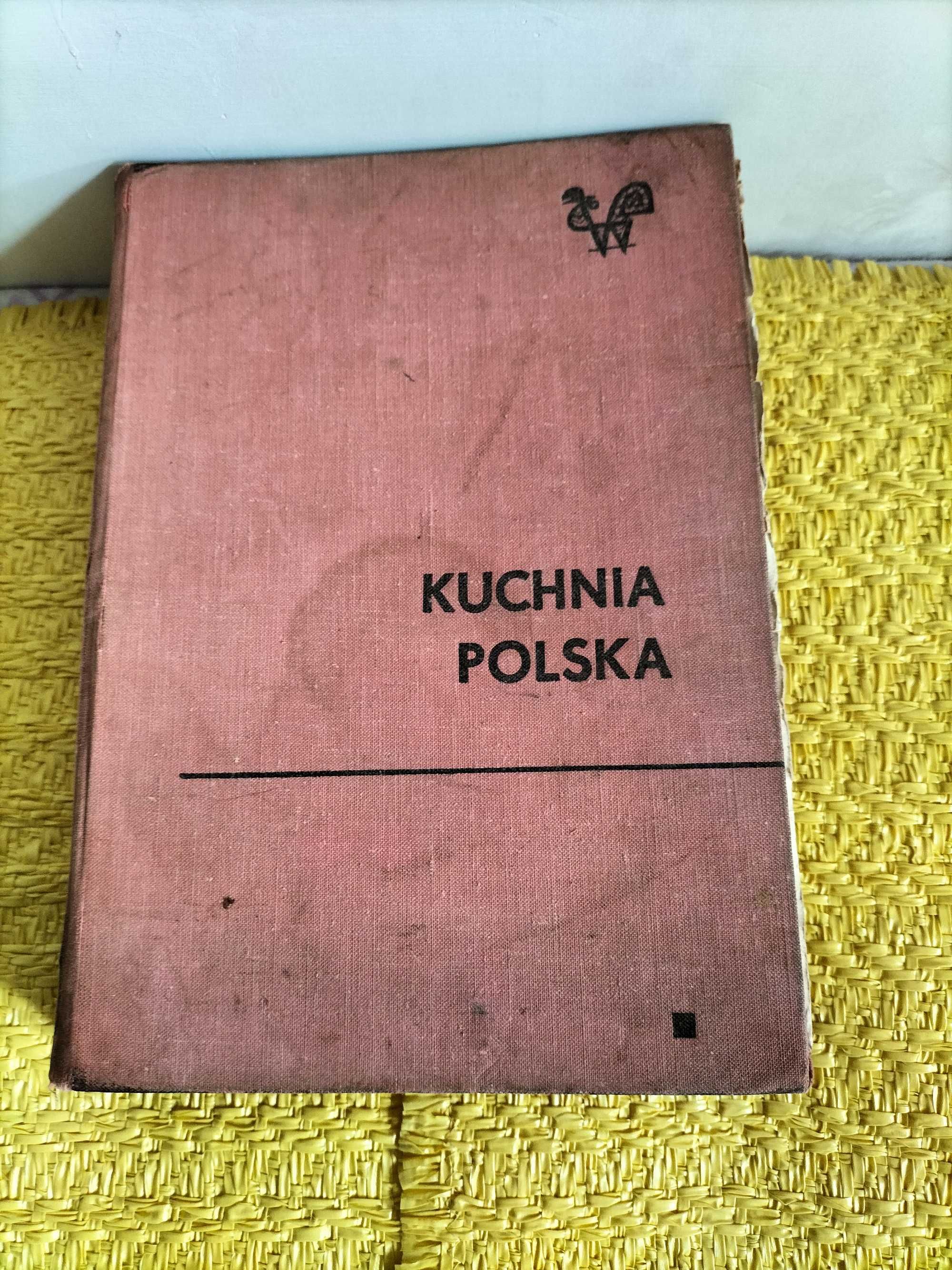 Sprzedam poradnik " Kuchnia Polska " - Z 1966 r. ! SUPER CENA !!!