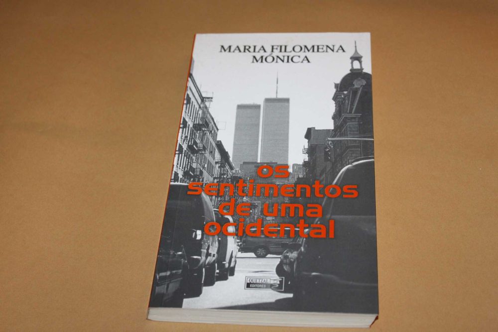 Os Sentimentos de Uma Ocidental// Maria Filomena Móniica