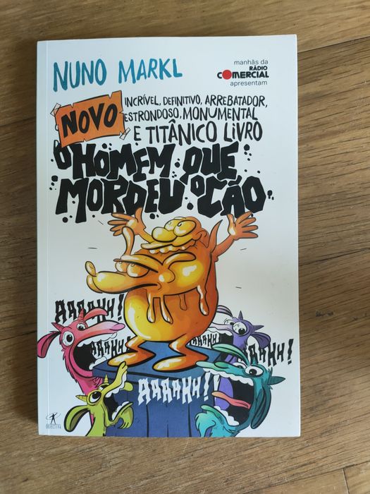 Livro O Homem Que Mordeu o Cão de Nuno Markl