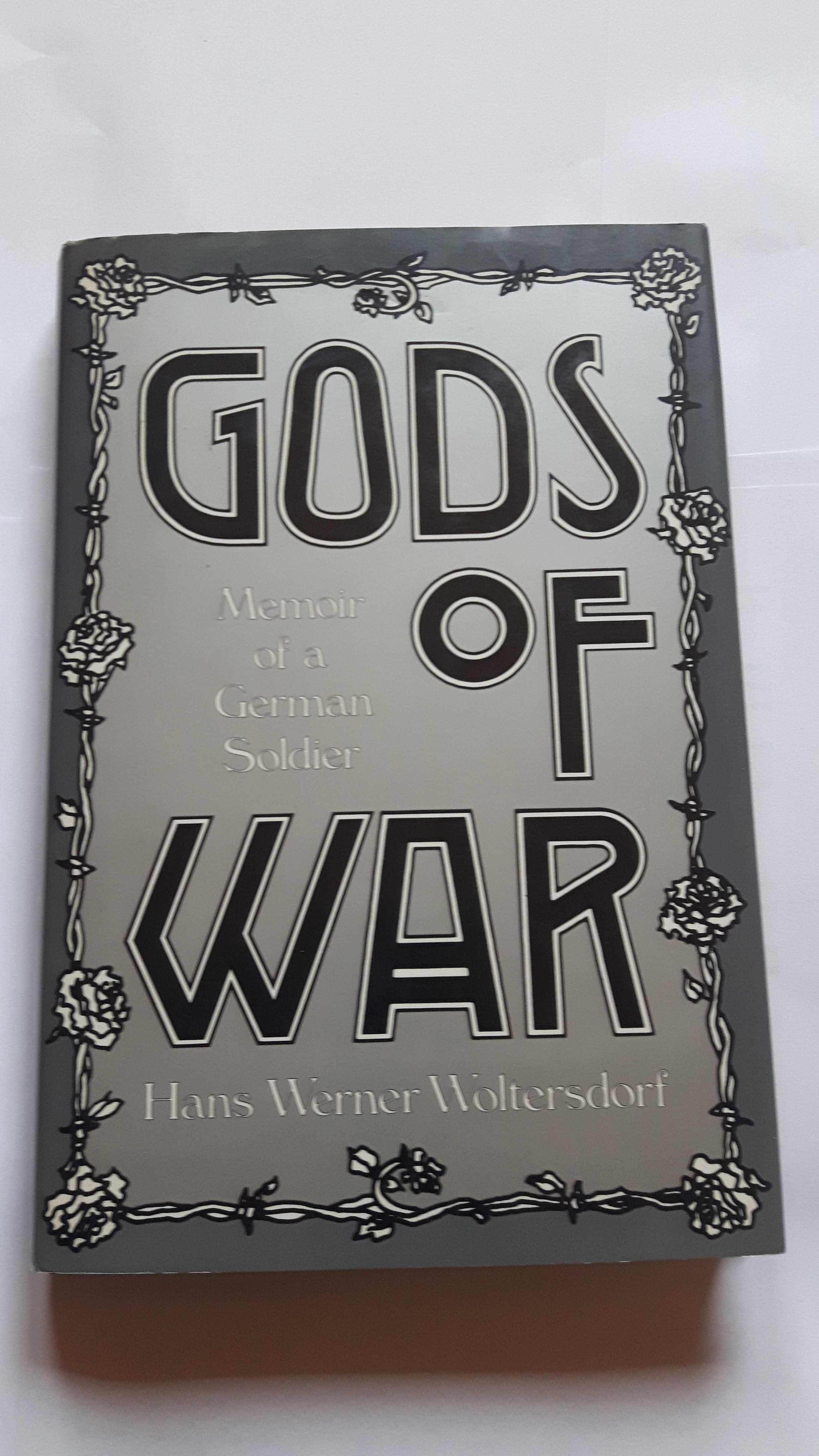 GODS OF WAR Hans Werner Wolsterdorf Wspomnienia Waffen SS Das Reich