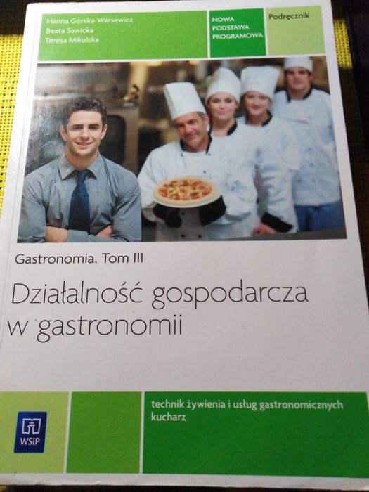 Działalność gospodarcza w gastronomii. Tom 3