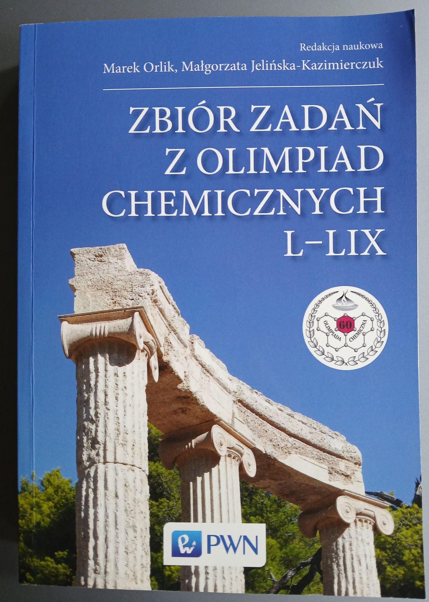 Zbiór zadań z olimpiad chemicznych L-LIX