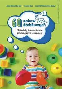 60 zabaw żłobkowych - Anna Różańska-Gał, Joanna Kuś, Joanna Wasilewsk