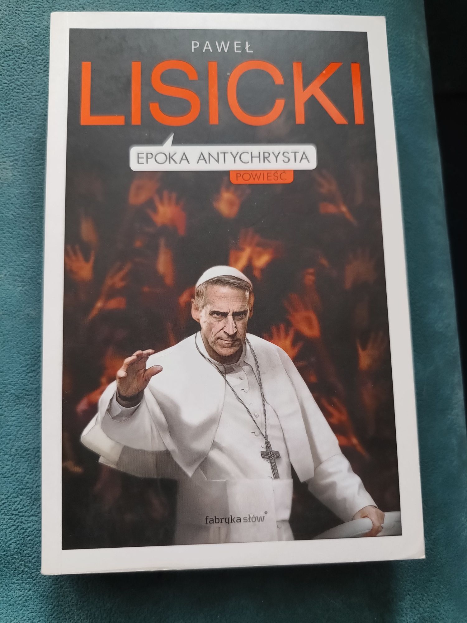 Książka Epoka Antychrysta Paweł Lisicki