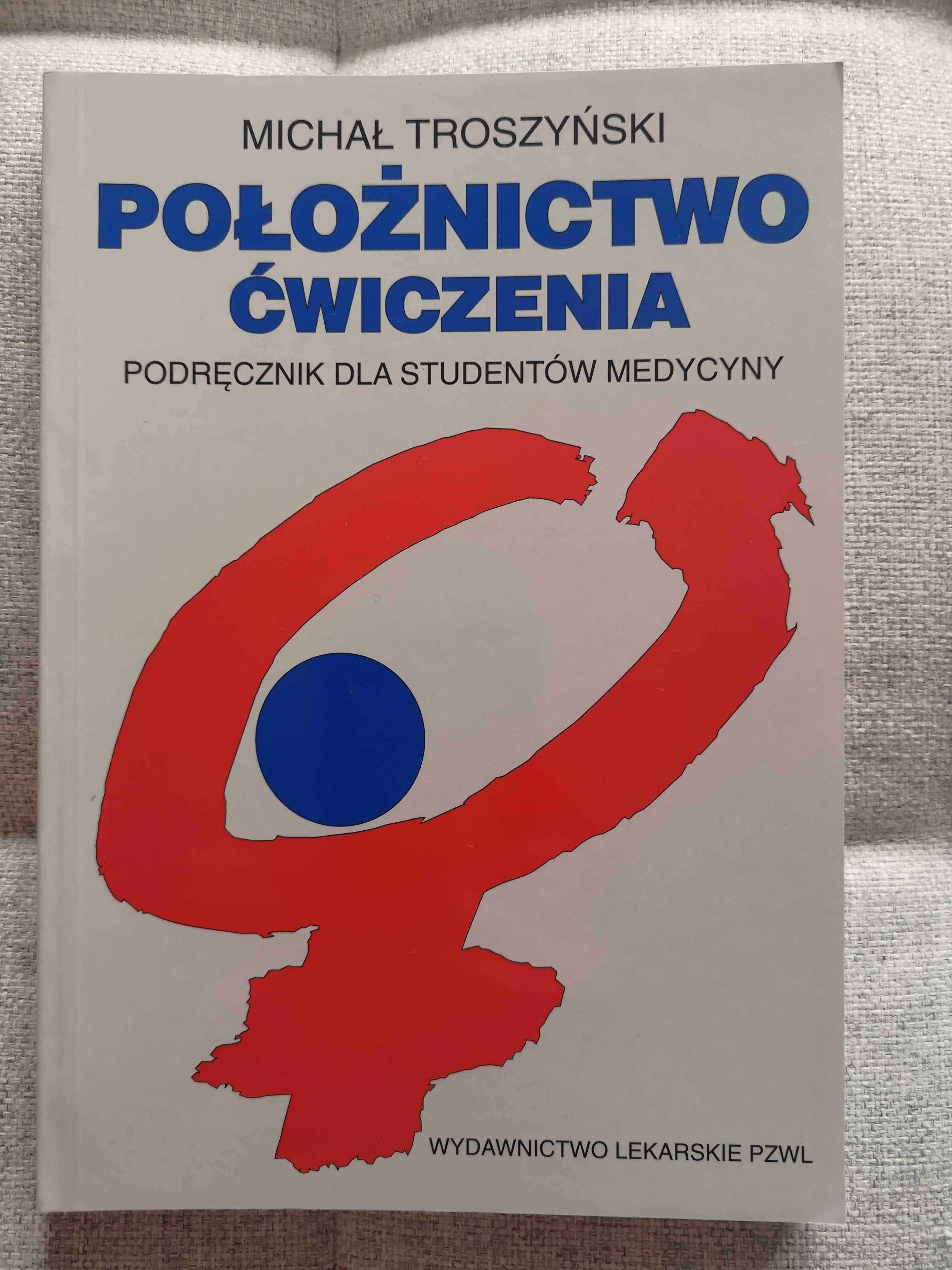 Położnictwo Ćwiczenia, Michał Troszyński