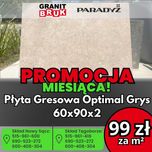 Płyta Gresowa Optimal Grys 60x90x2 GAT.I PROMOCJA 99 zł/m2