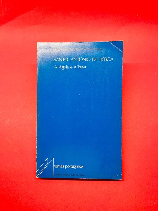 Santo António de Lisboa, A Águia e a Treva