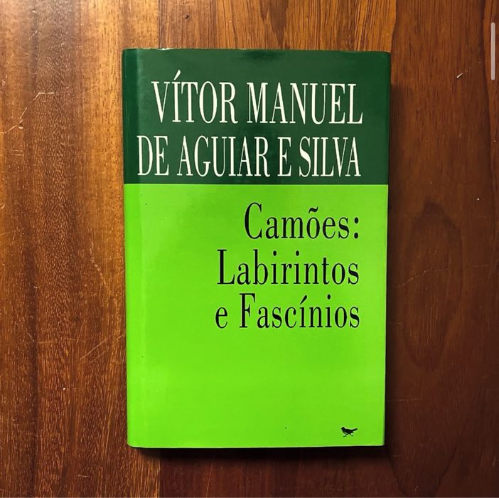 Vítor Manuel de Aguiar e Silva - Camões: Labirintos e Fascínios