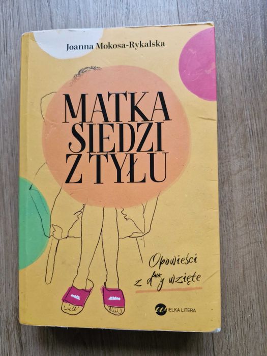 Książka Matka siedzi z tyłu- Joanna Mokosa-Rykalska