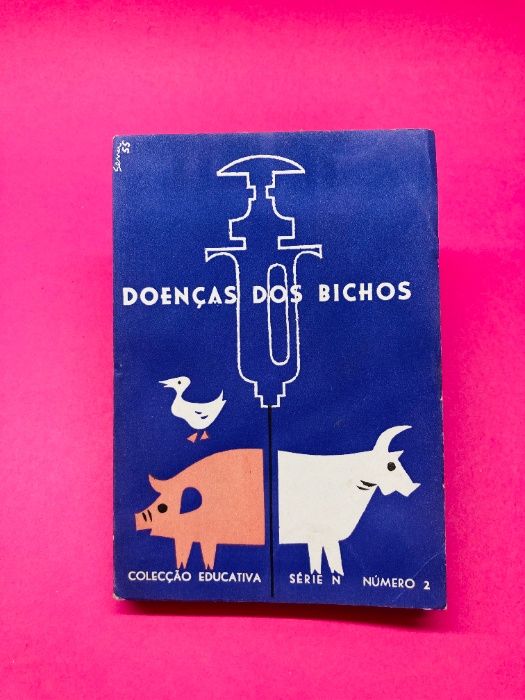 Doenças dos Bichos - Nogueira de Araújo
