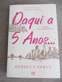 Livro "Daqui a 5 anos..." de Rebecca Serle