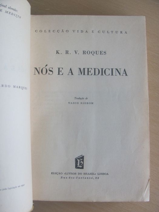 Nós e a Medicina de K. R. V. Roques