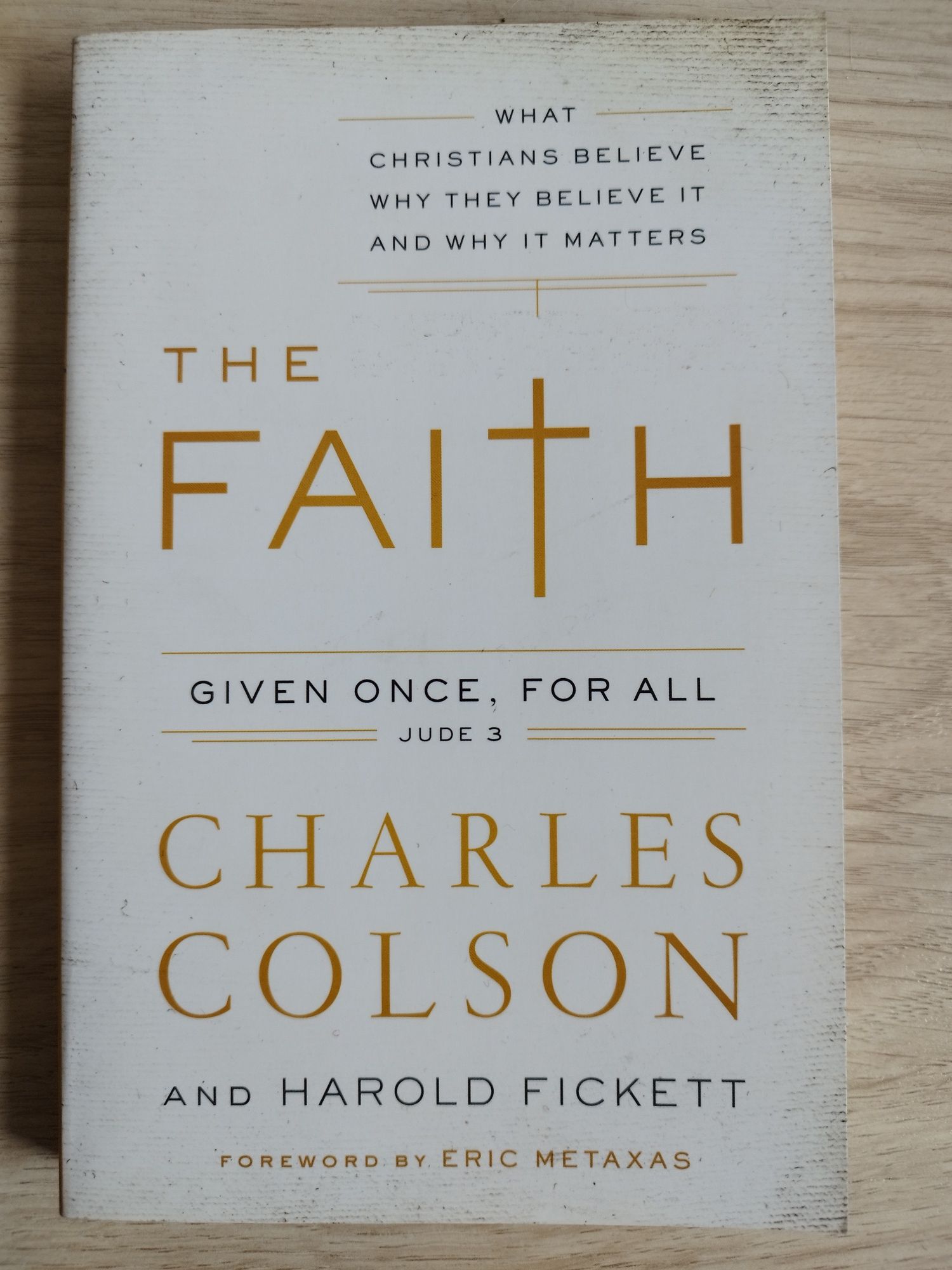 Książka po angielsku The Faith Given Once For All Charles Colson