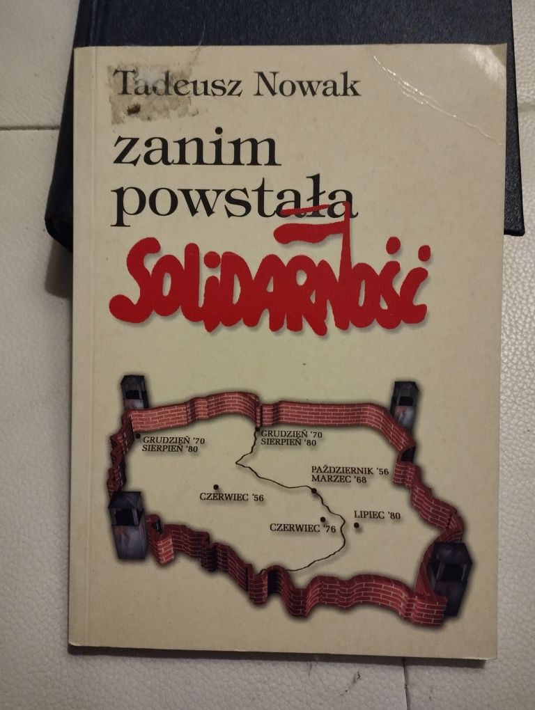 Nowak zanim powstała Solidarności