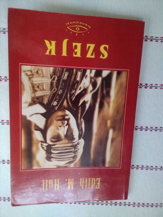 Edith M. HULL"Szejk"