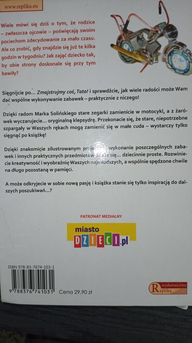 Zmajstrujmy coś, tato ! 59 pomysłów na coś z niczego - Marek Soliński