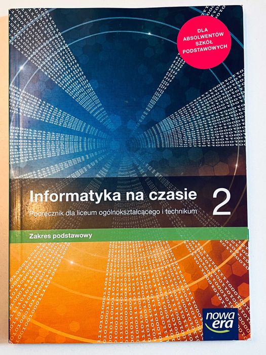 Informatyka na czasie 2. Podręcznik. Zakres podstawowy