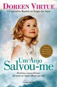 Um Anjo Salvou-me de Doreen Virtue