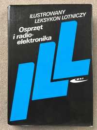 Osprzęt i radioelektronika Ilustrowany leksykon lotniczy bardzo dobry