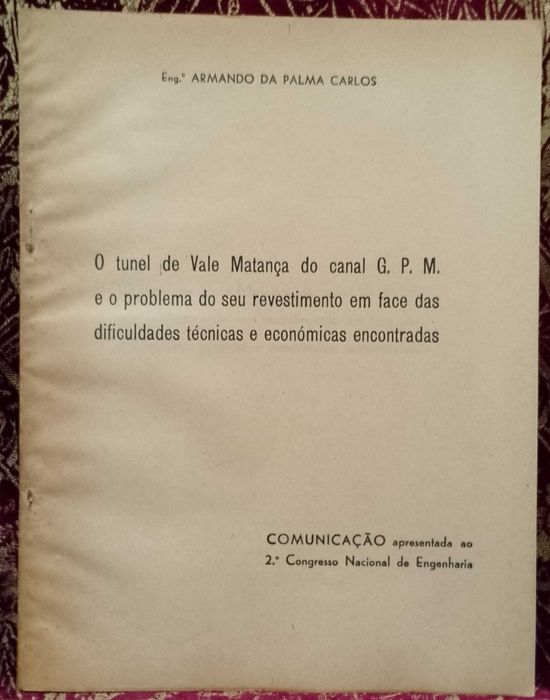 Túnel de Vale Matança 1948 Engº Armando da Palma Carlos