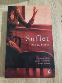 Książka "Suflet" - Ash E. Perker