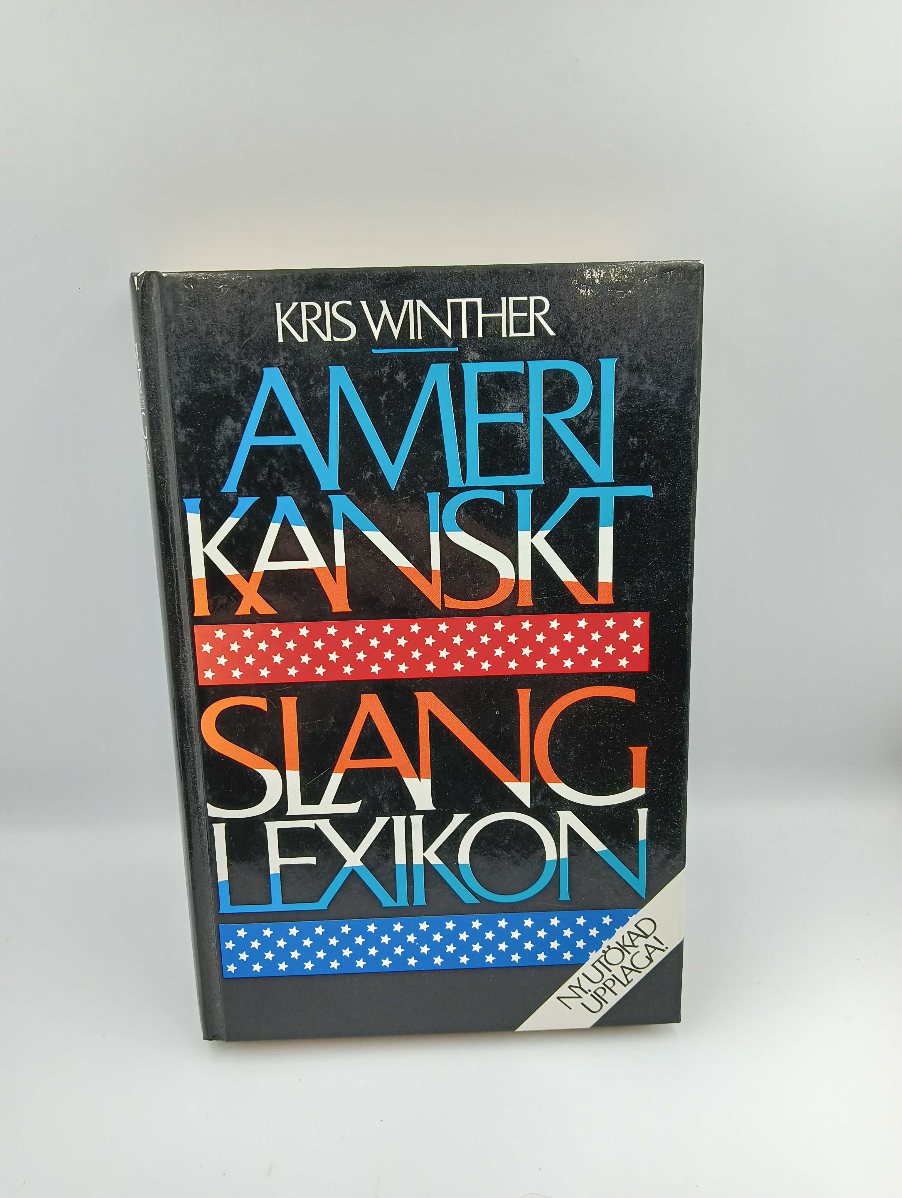 Słownik szwedzko angielski Amerikanskt Slanglexikon Kris Winther 1991