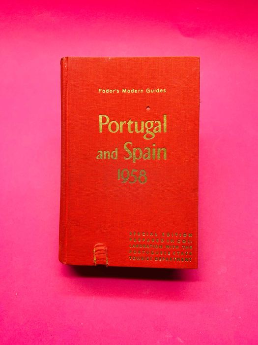 Fodor’s Modern Guides: Portugal and Spain 1958