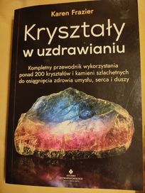 Kryształy w uzdrawianiu