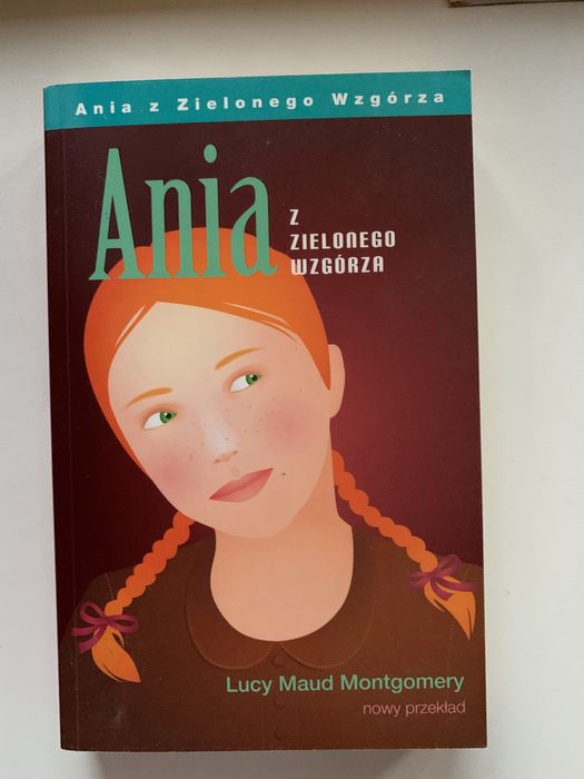 Ania z Zielonego Wzgórza Lucy Maud Montgomery