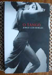 O Tango de Jorge Luís Borges - 1ª Edição 2018
