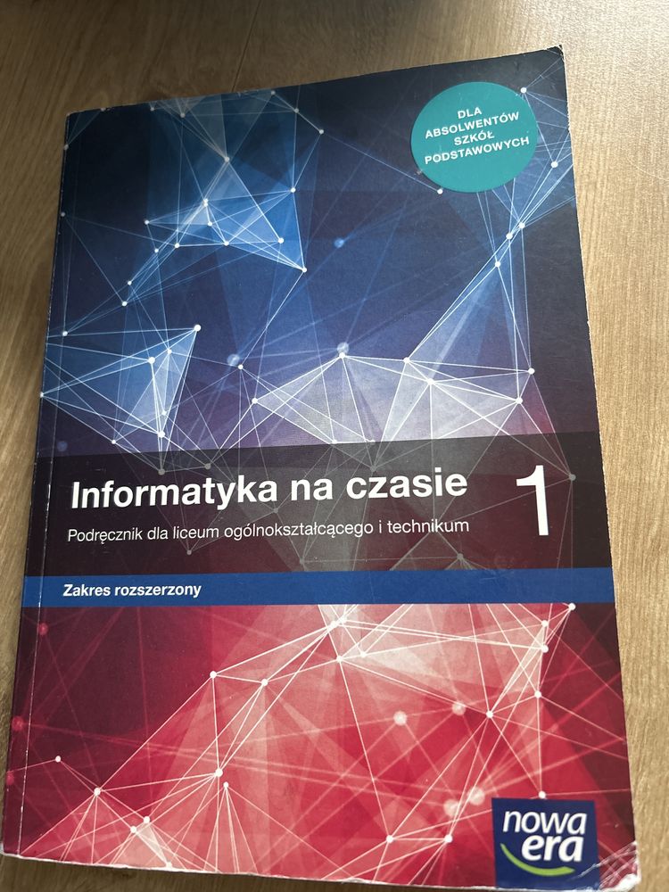 Informatyka na czasie 1 klasa zakres rozszerzony
