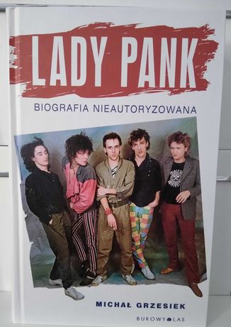 NOWA - Lady Pank - Biografia nieautoryzowana Grzesiek