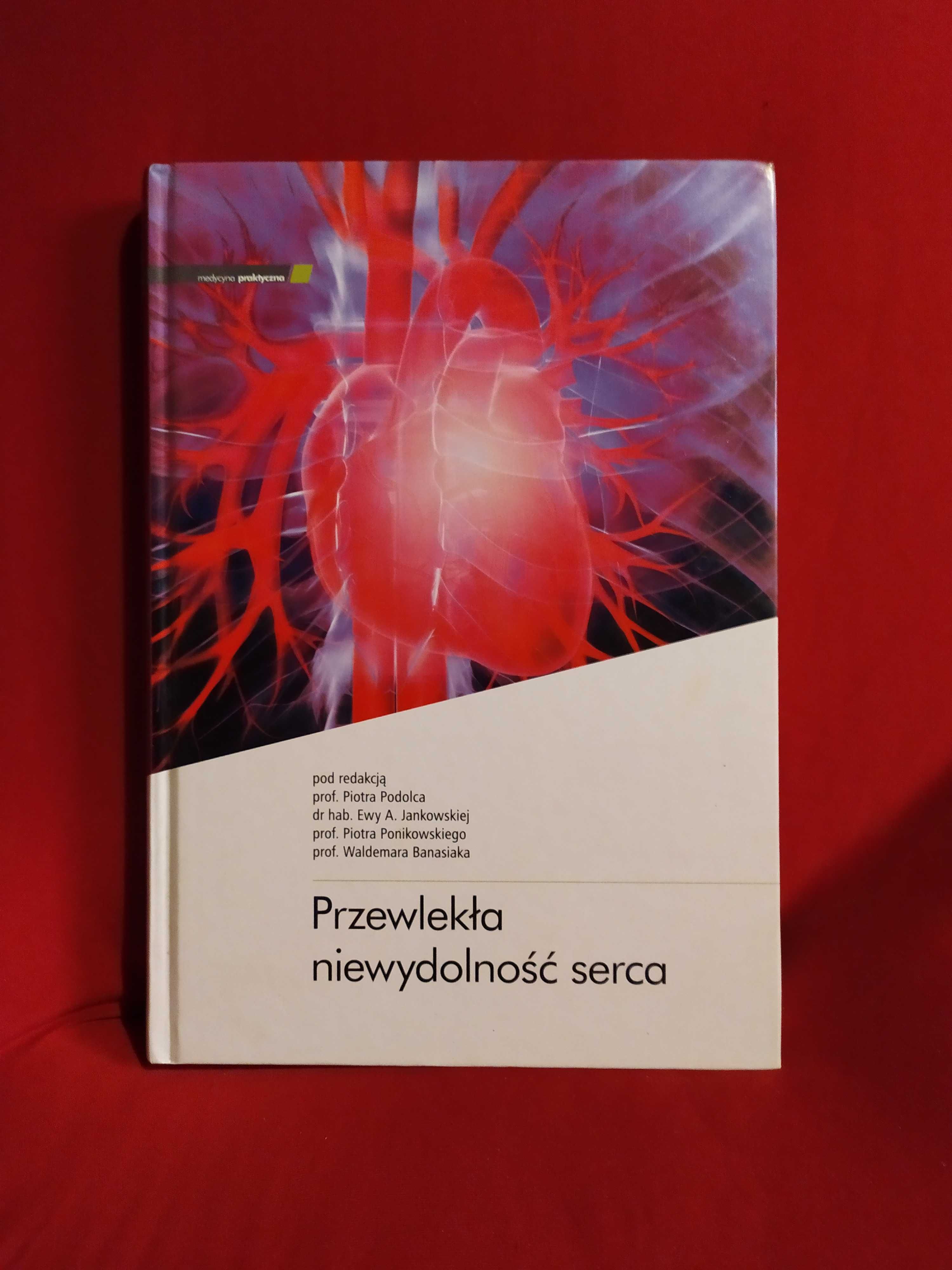 Przewlekła niewydolność serca - praca zbiorowa