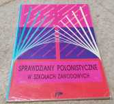 Sprawdziany polonistyczne w zasadniczych szkołach zawodowych Adamczak