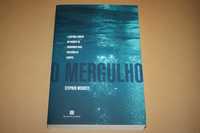 ' O Mergulho // Stephen McGinty