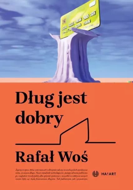 Dług Jest Dobry  Rafał Woś