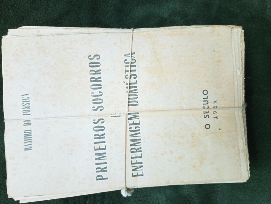 FONSECA. Ramiro da - Primeiros scorros e enfermagem domestica - 1969