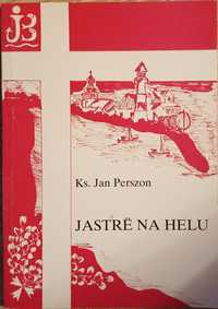 Jastre Na Helu" Ks.Jan Perszon