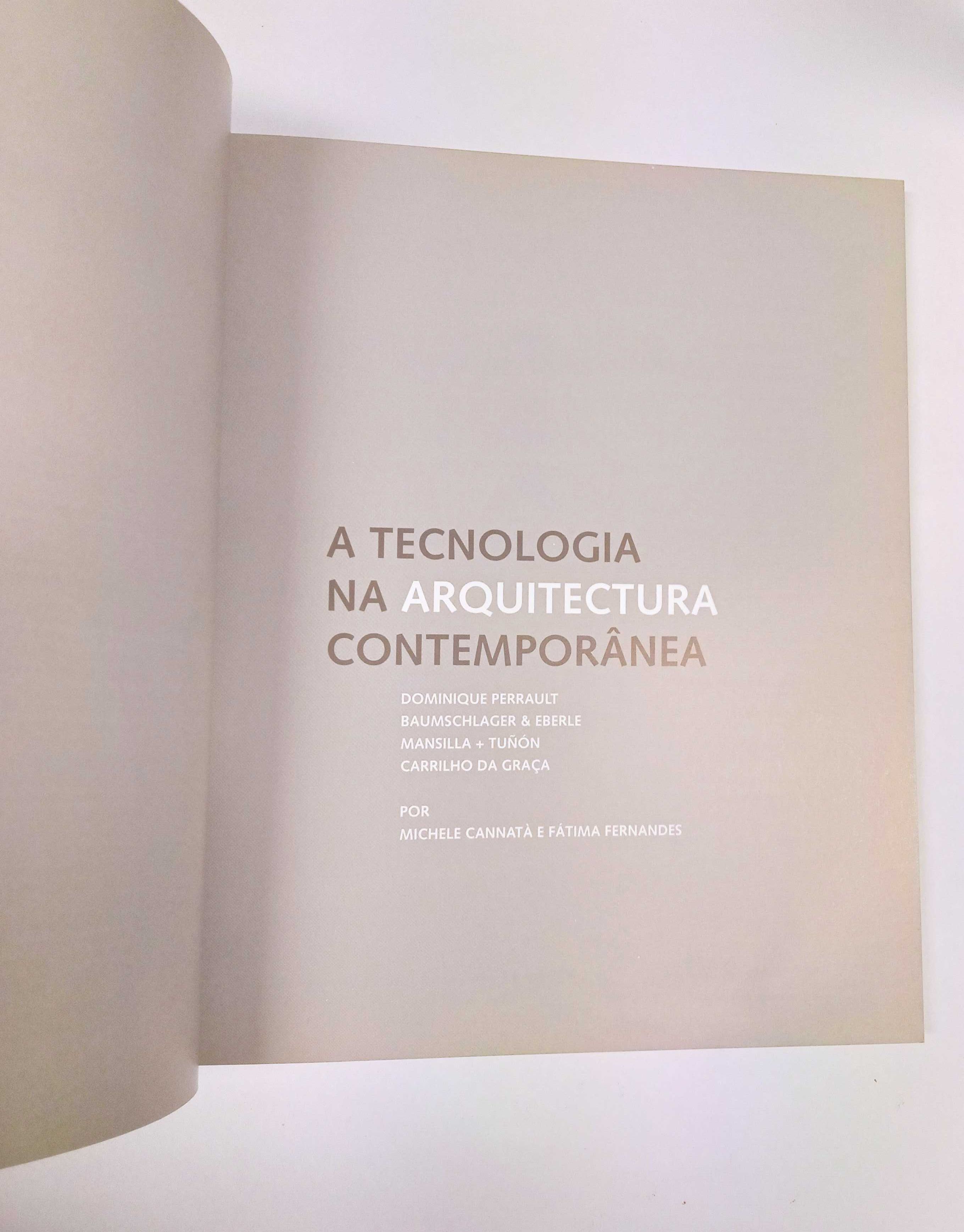 A Tecnologia na Arquitectura Contemporânea, por Michele Cannatà