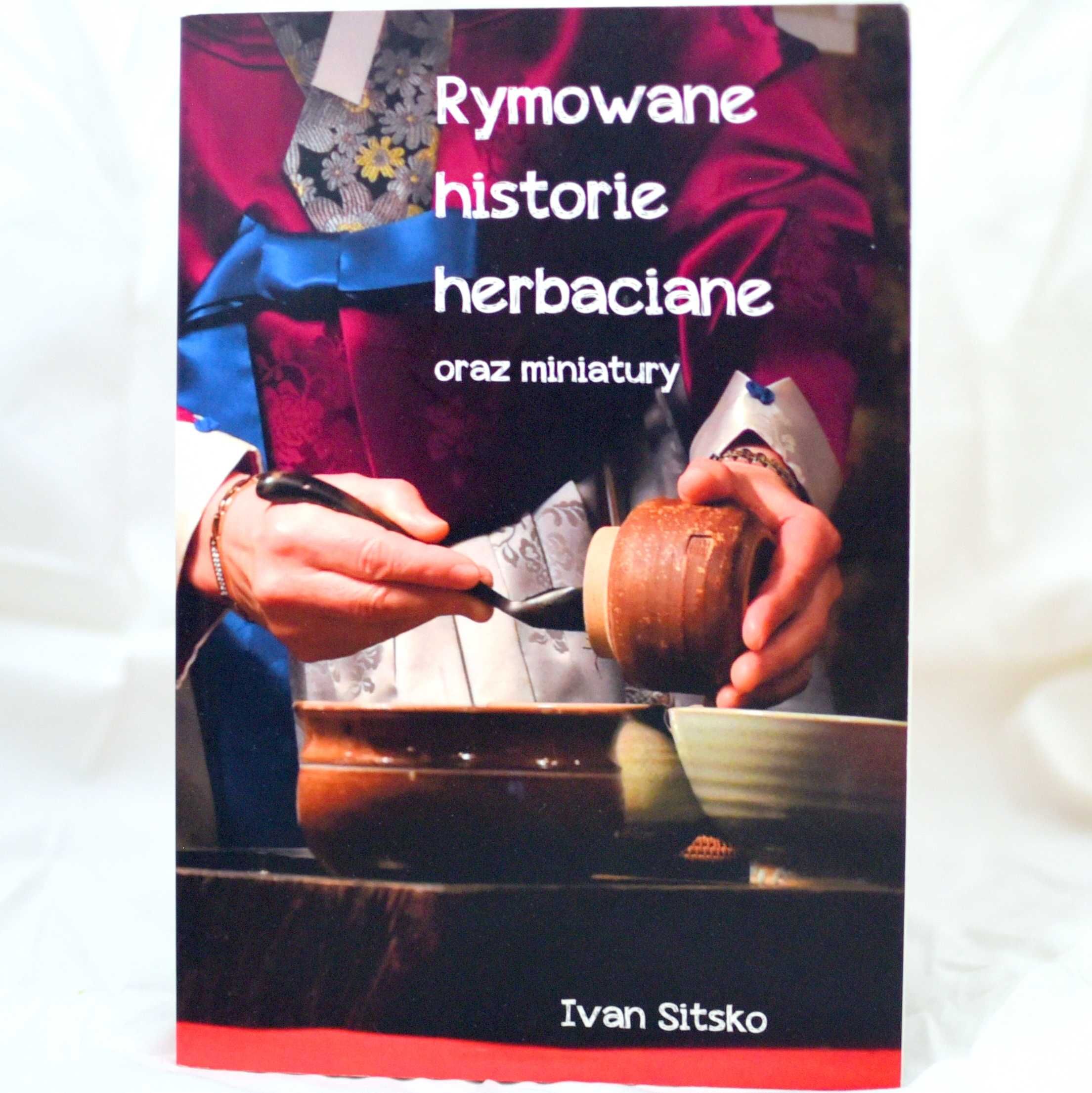 Książka „Rymowane historie herbaciane oraz miniatury”