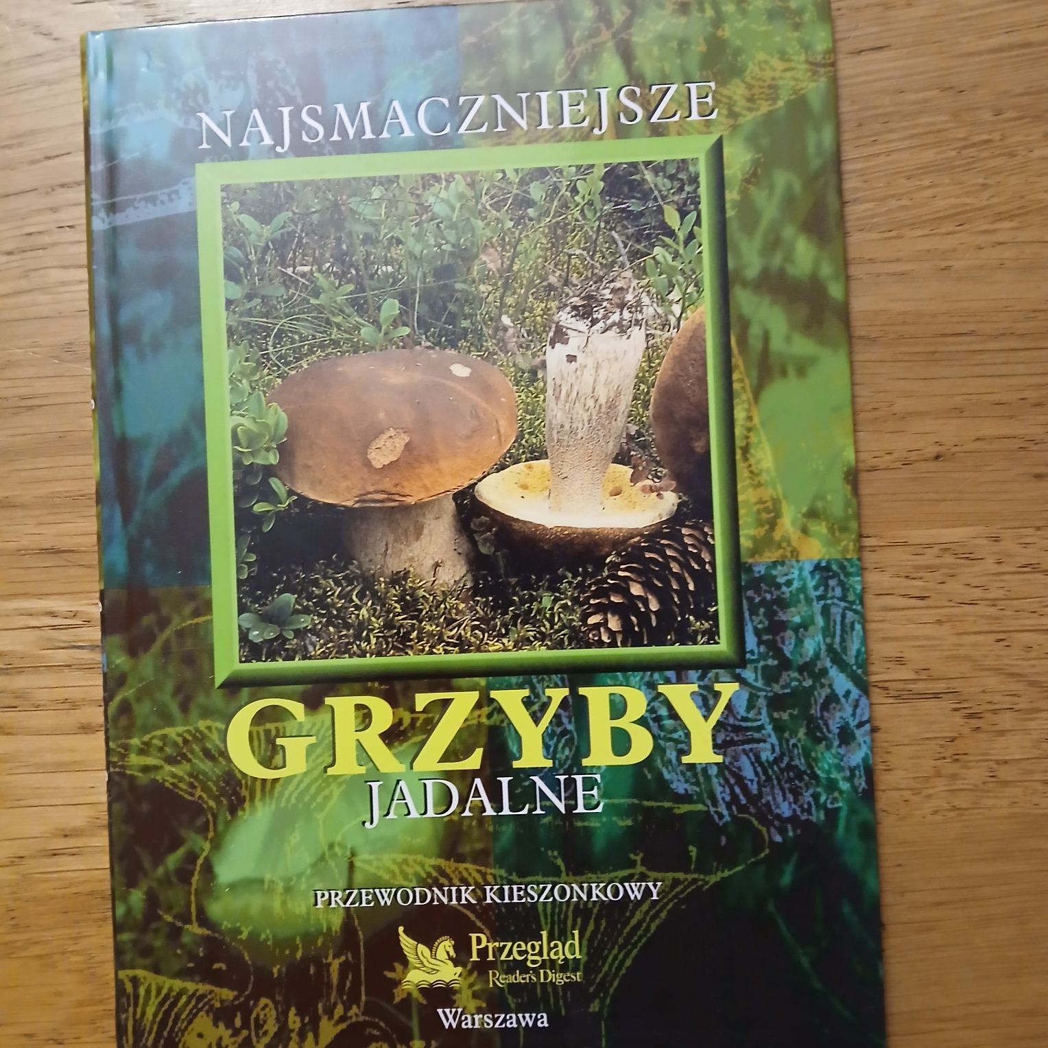 Grzyby,  Najsmaczniejsze grzyby jadalne  2 Książki
